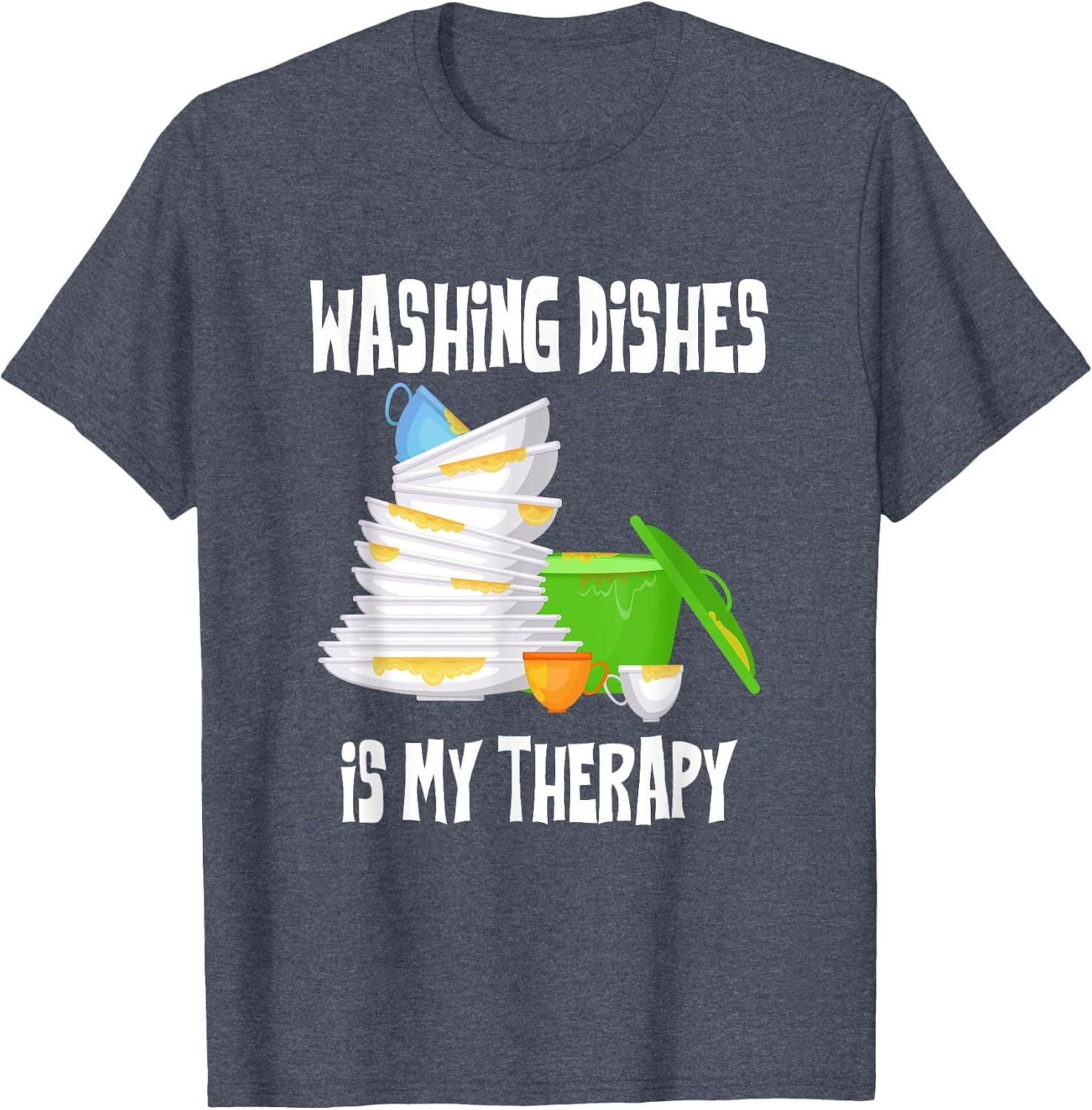 Funny Therapy Dishes Washing Kitchen Best Cleaner for Home T-Shirt image 3