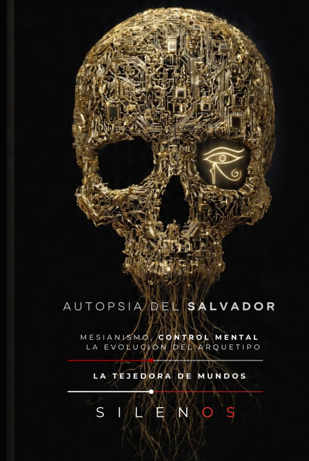 LA AUTOPSIA DEL SALVADOR: Mesianismo, Control Mental y la Evolución del Arquetipo (Illuminati)