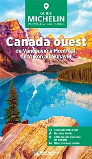 CANADA OUEST GUIDE VERT: De Vancouver à Montréal, du Yukon au Nunavut