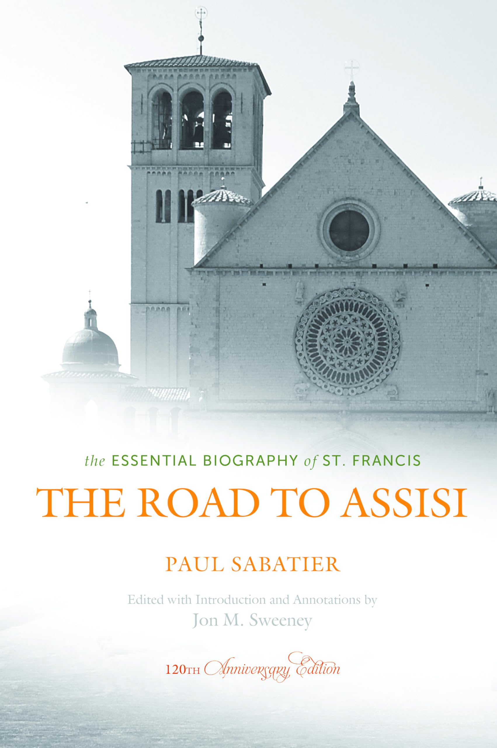 Buy The Road to Assisi: The Essential Biography of St. Francis: The Essential Biography of St. Francis - 120th Anniversary Edition — BookShops.in