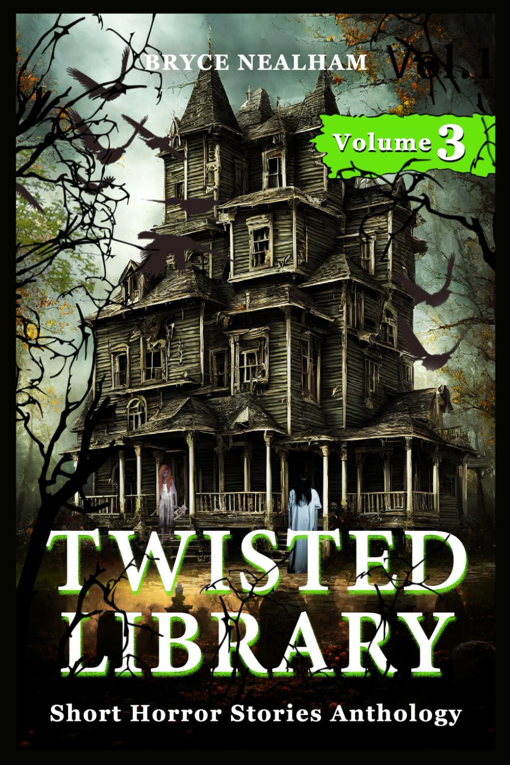 Twisted Library - Volume 3: Short Horror Stories Anthology (Savage Fear Anthologies)