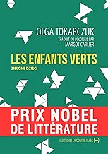 Download Les Enfants Verts: Par la lauréate du Prix Nobel de Littérature 2018 (Fictions d'Europe) PDF