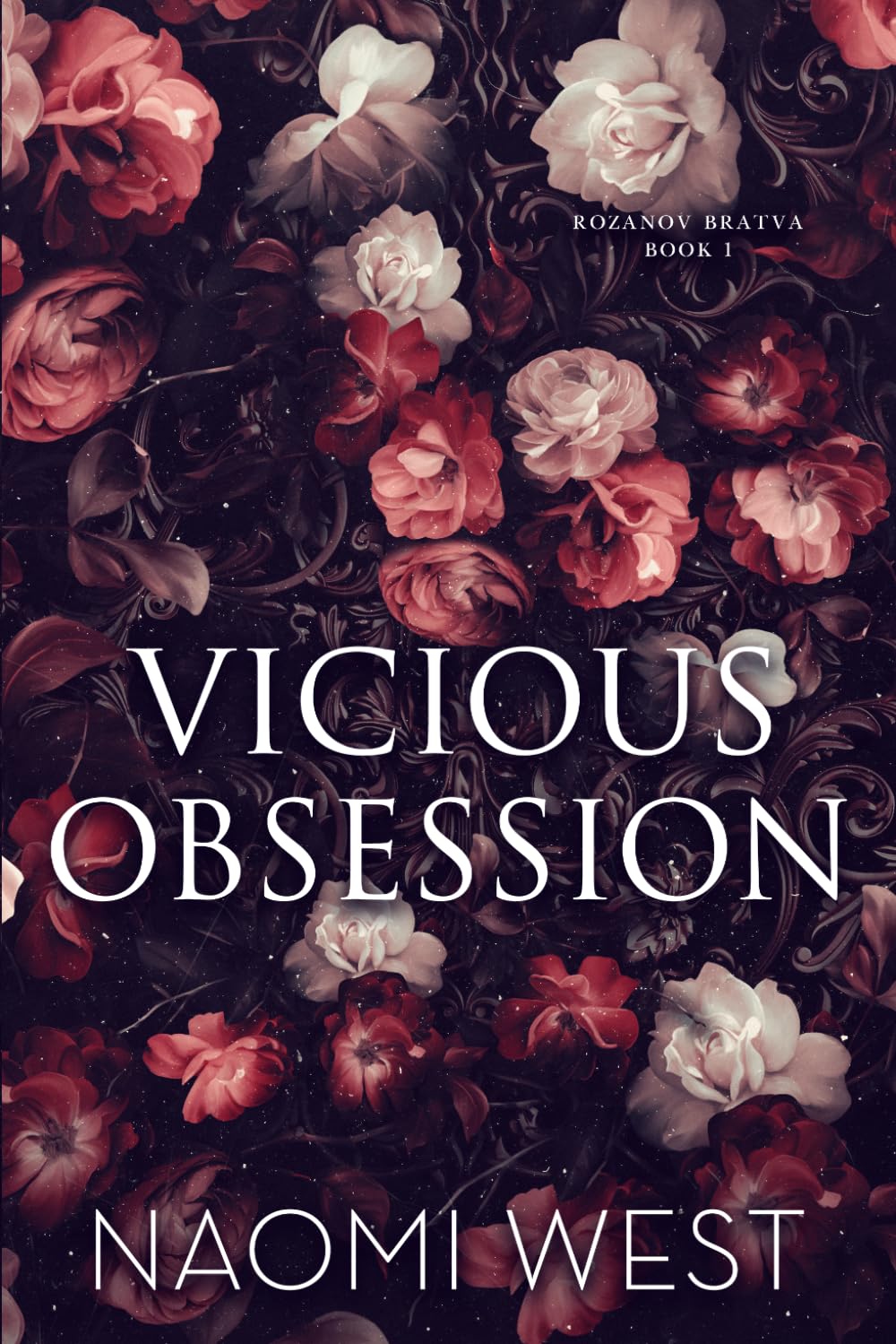 Vicious Obsession (Rozanov Bratva)