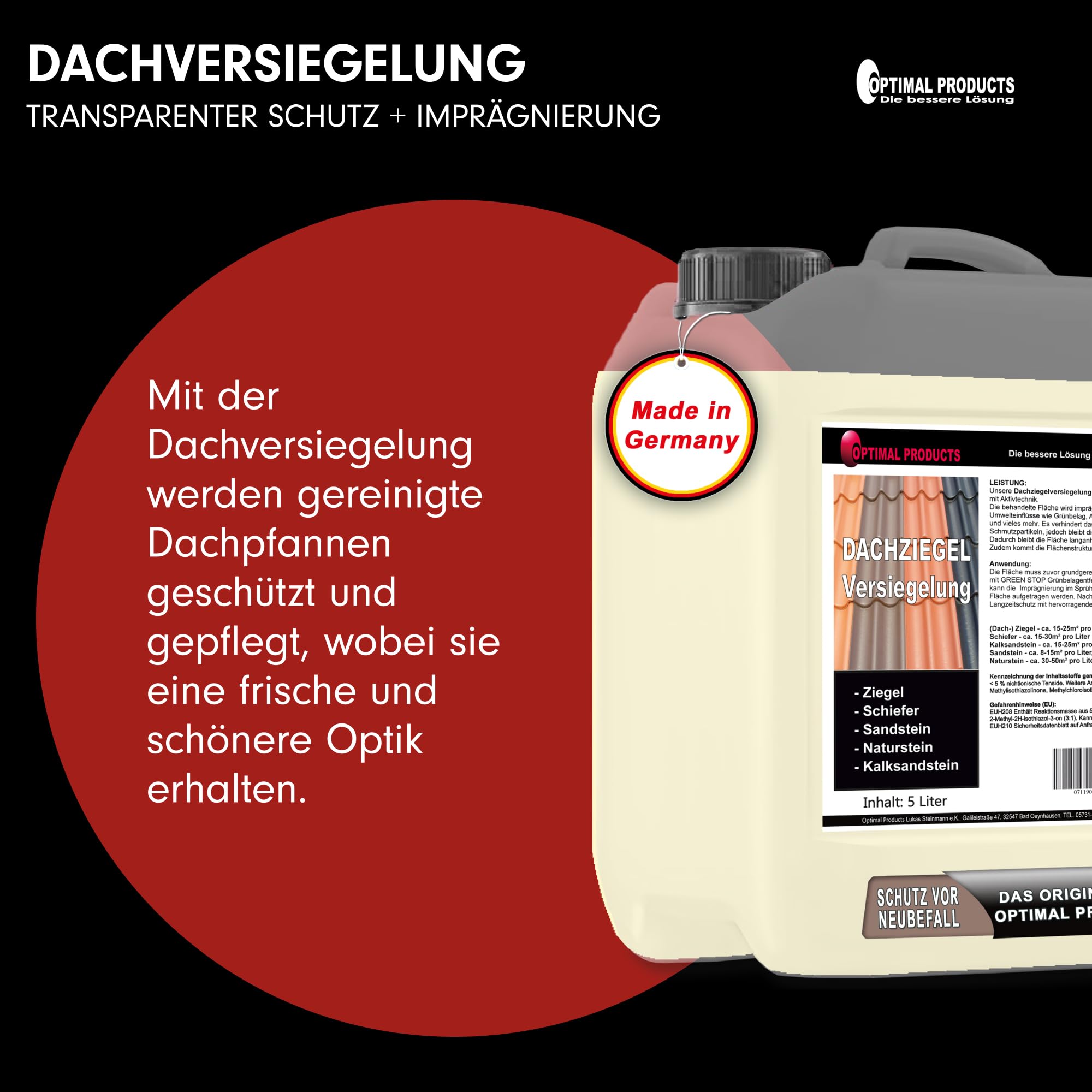 Optimal Products Dachversiegelung/Imprägnierung | Atmungsaktive Langzeitschutz-Versiegelung mit Hydrophobierung I Mit Abperleffekt I 10 Liter Kanister