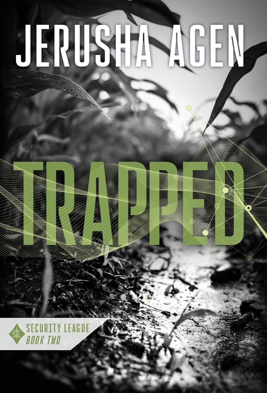 Trapped: A Christian Romantic Suspense: 2 (Security League)