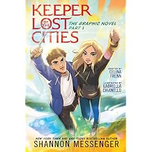 Keeper of the Lost Cities the Graphic Novel Part 1 Volume 1