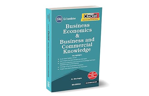Taxmann's CRACKER for Business Economics &amp; Business and Commercial Knowledge (Paper 4 | Economics | BEBCK) – Covering past exam questions &amp; detailed answers | CA Foundation | Dec. 2023 Exams