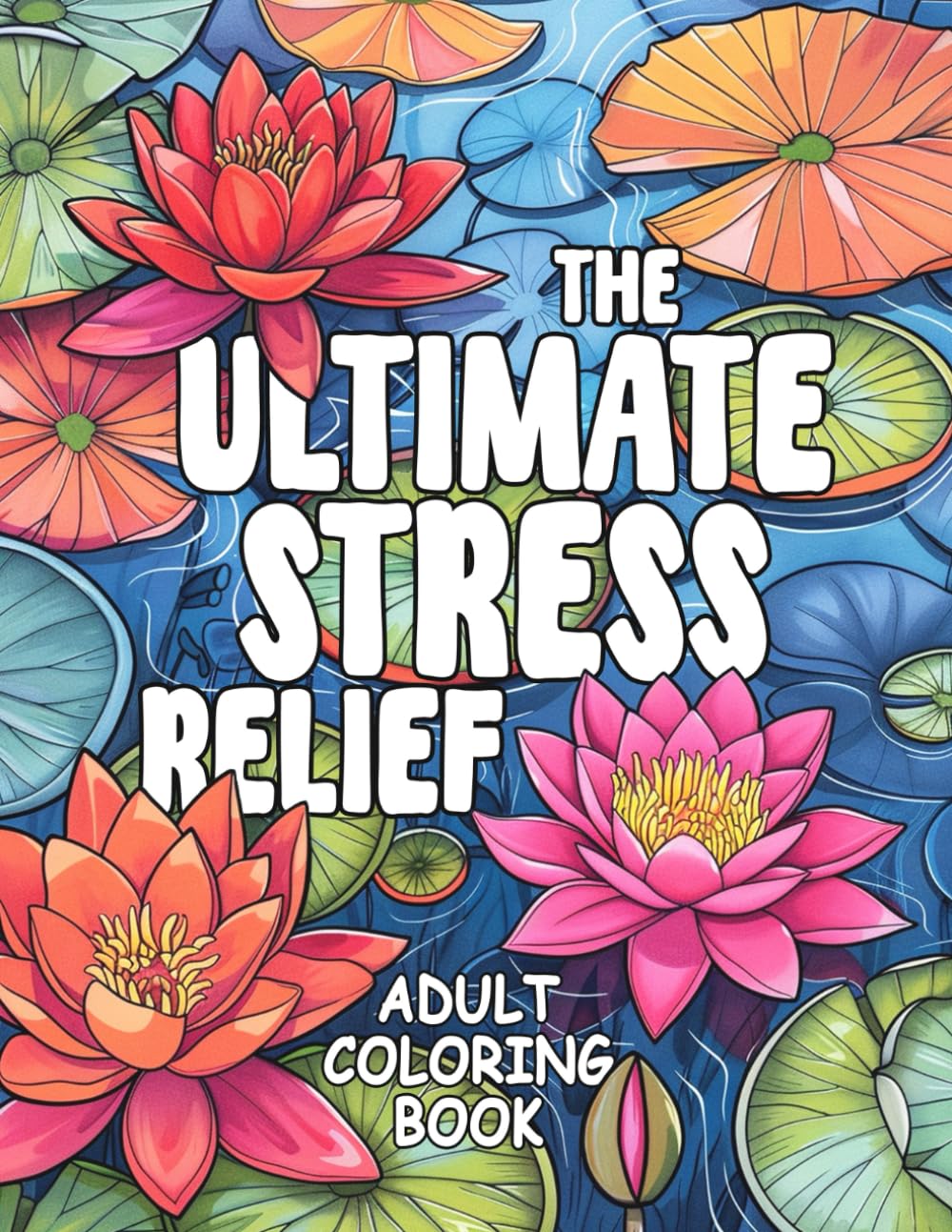 Amazon.com: The Ultimate Stress Relief Coloring Book: Large Print Adult ...