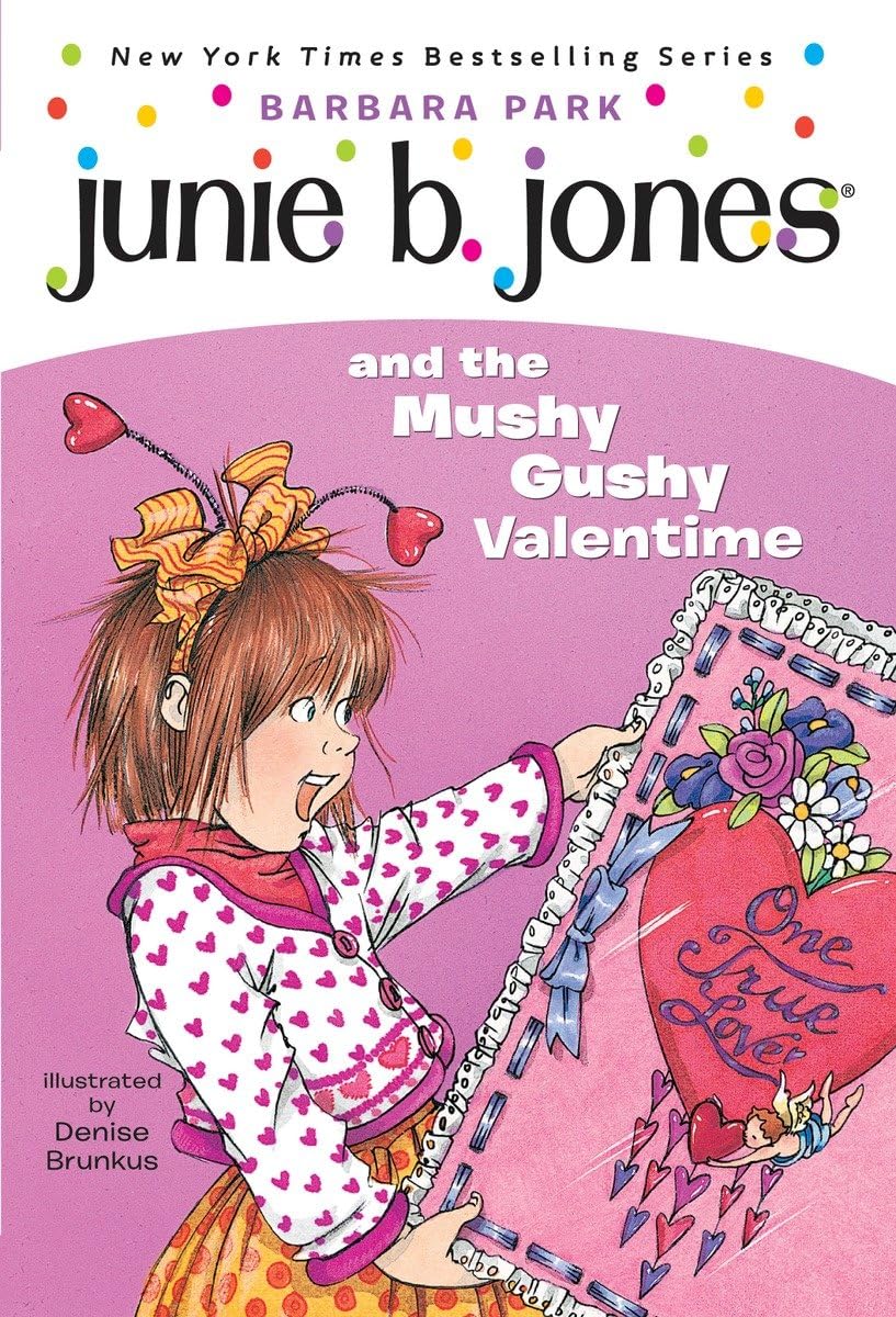 Junie B. Jones and the Mushy Gushy Valentime (Junie B. Jones #14)