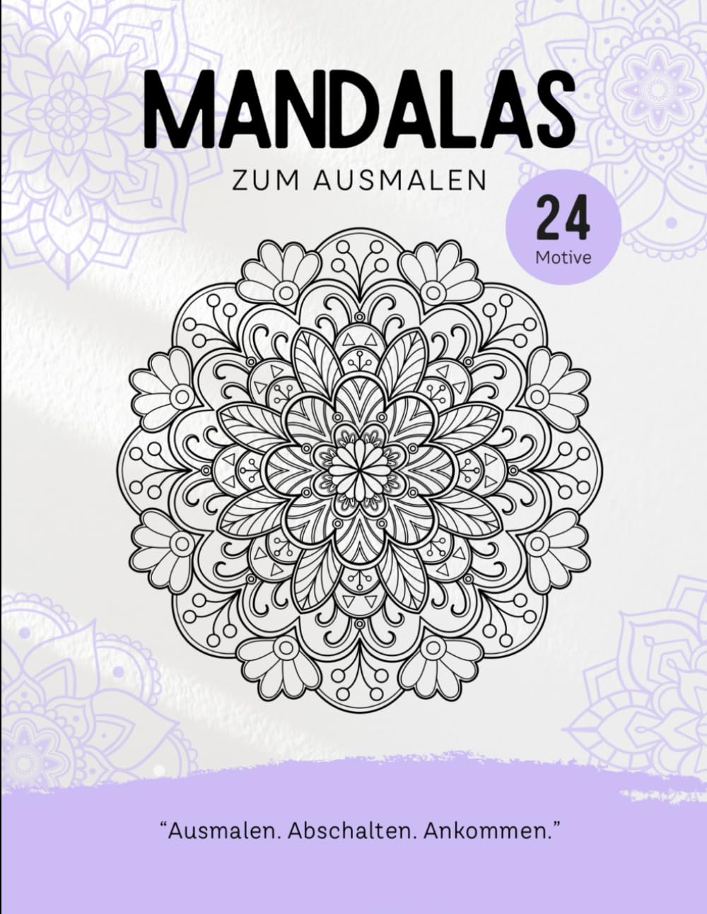 Mandalas zum ausmalen: „Ausmalen. Abschalten. Ankommen.“