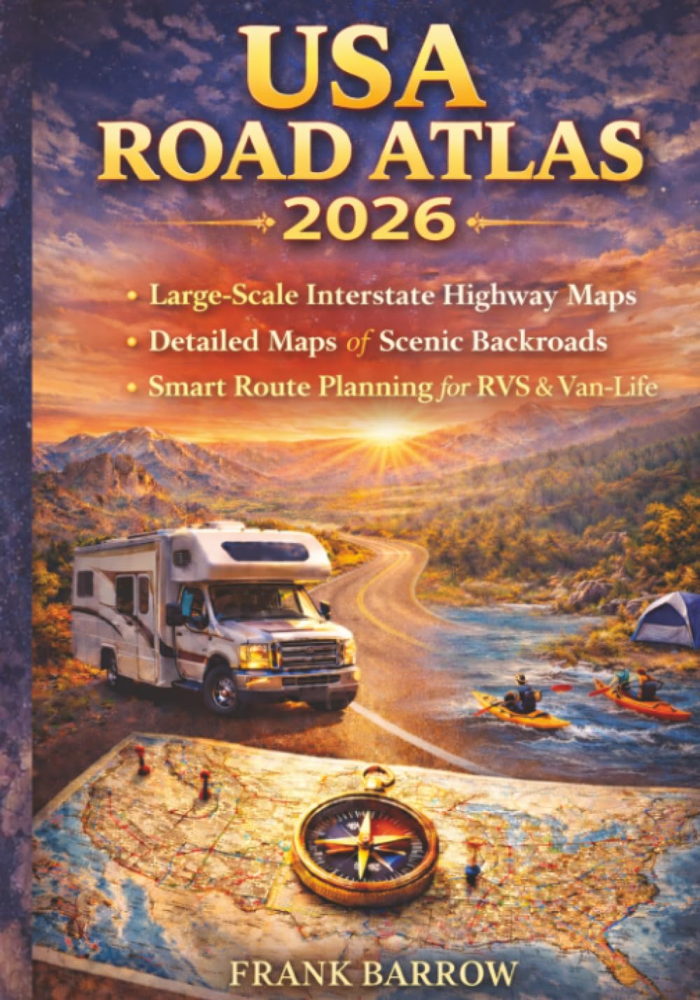 USA Road Atlas 2026 An Independent Guide Featuring Large Scale Maps Of 71praF FD2L. SL1429 