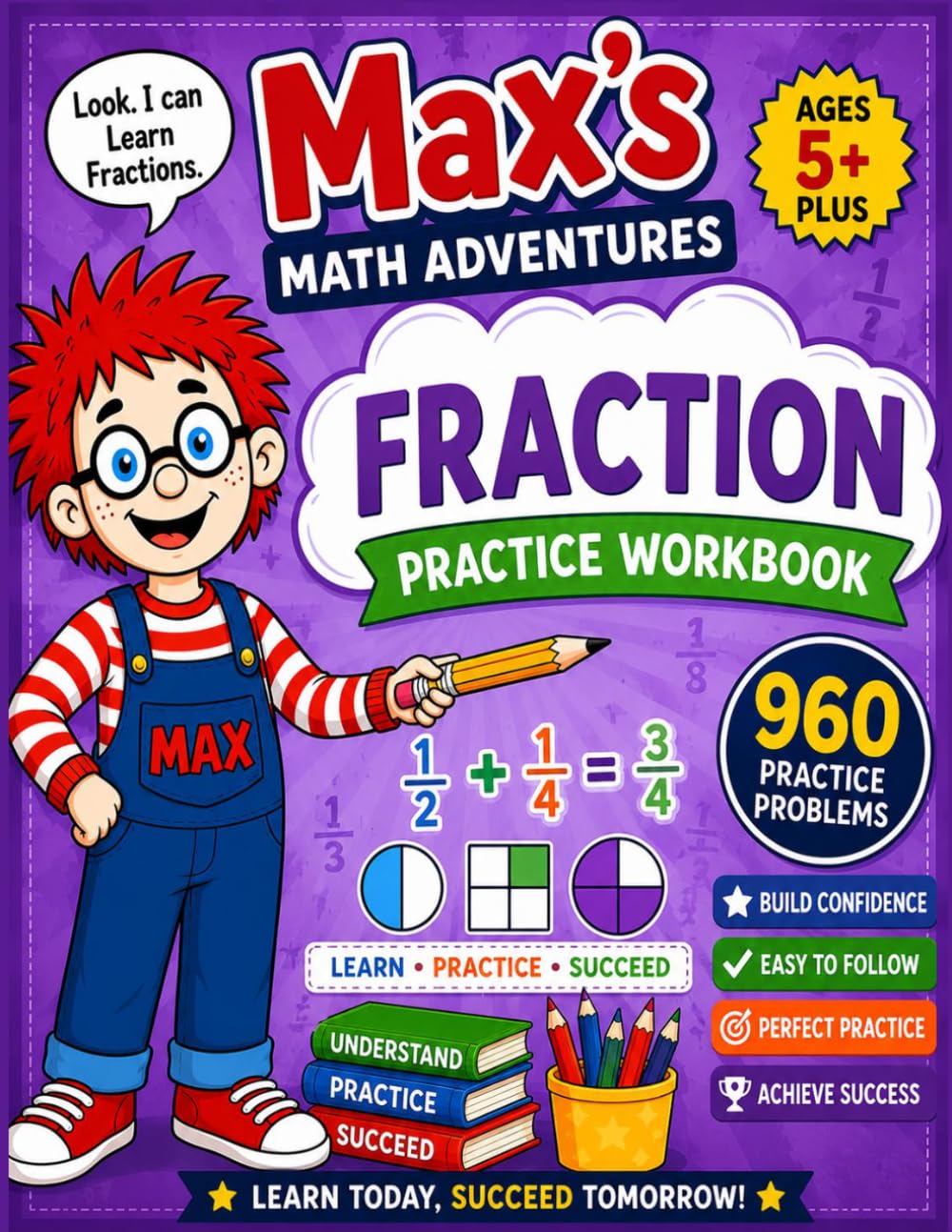 Max's Math Adventures Fraction Practice Workbook