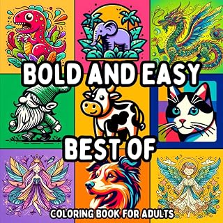 Bold and Easy Best Of Coloring Book for Adults: A Showcase of Simple and Large Print Designs for Relaxing and Stress Free Coloring