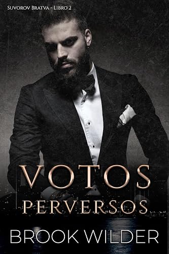 Votos Perversos (Suvorov Bratva - Edición en Español nº 2)