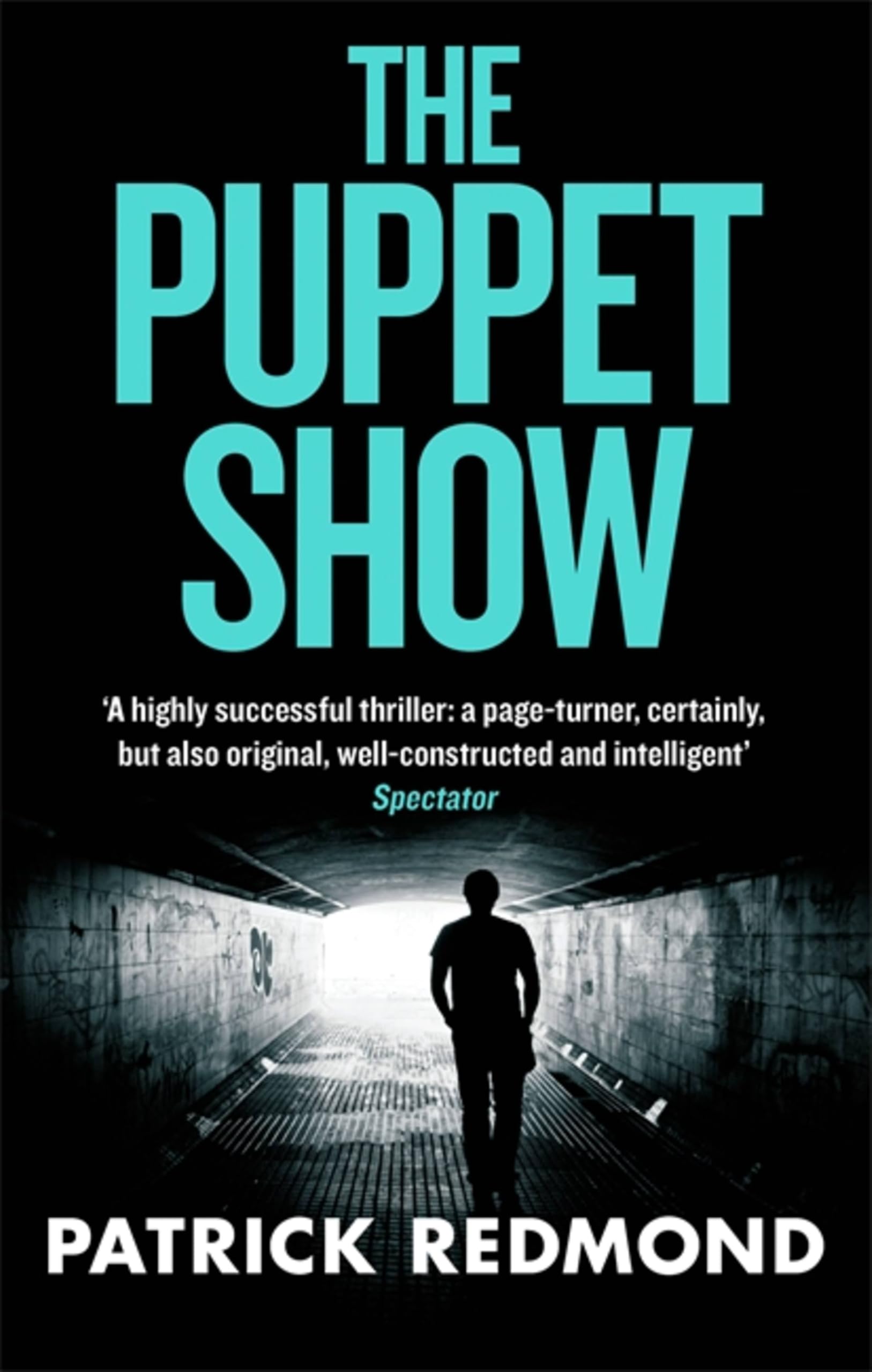 The Puppet Show By Patrick Redmond. 9780751561821