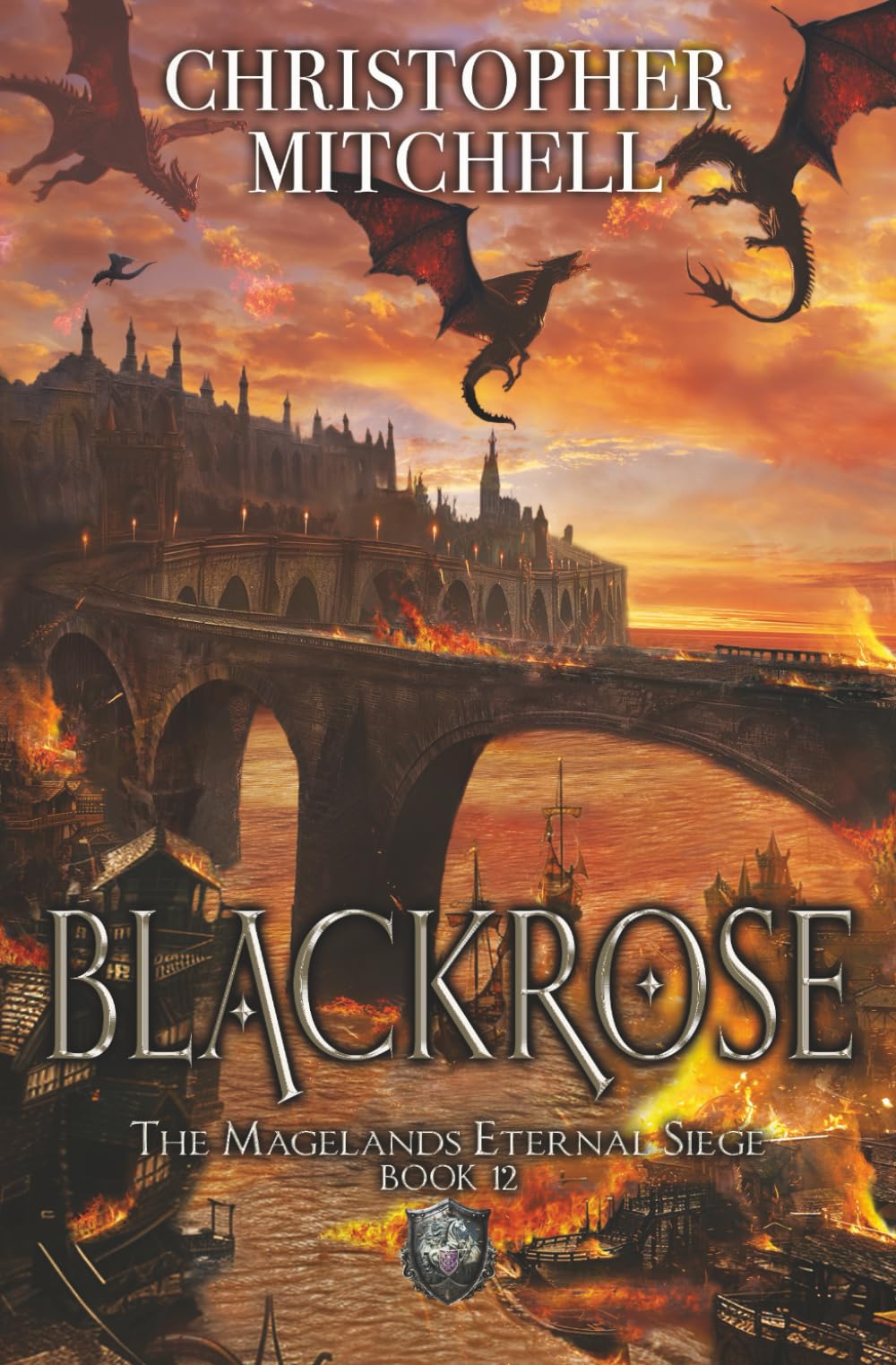 Dragon Eyre Blackrose: The Magelands Eternal Siege Book 12