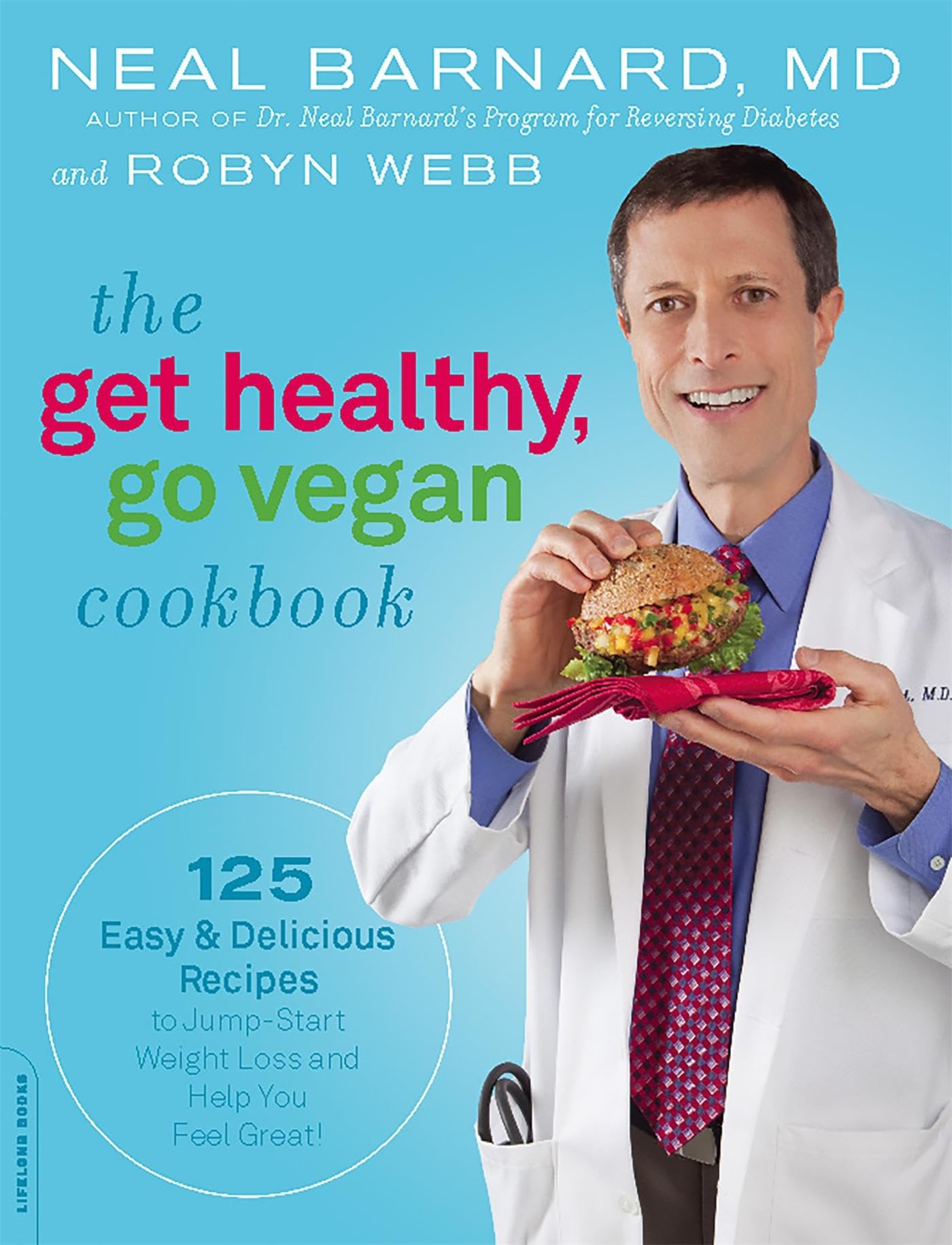 Buy The Get Healthy, Go Vegan Cookbook — BookShops.in