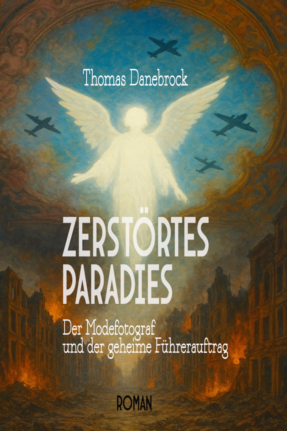 ZERSTÖRTES PARADIES: Der Modefotograf und der geheime Führerauftrag