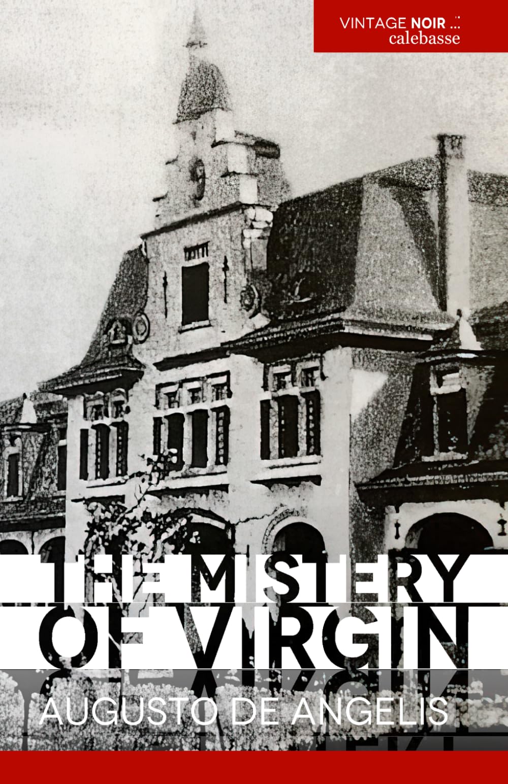 The Mystery of Virgin (VINTAGE NOIR: The Complete Italian Mysteries of Commissario De Vincenzi)