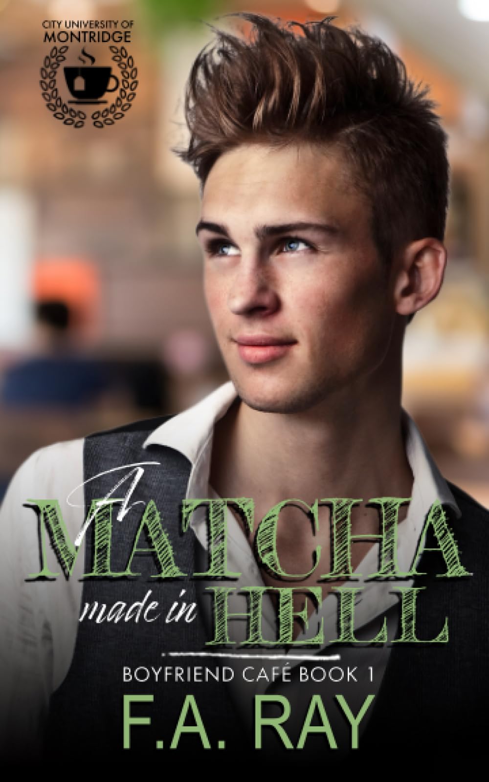 A Matcha Made in Hell: An Enemies-to-Lovers MM Bully Romance (Boyfriend Café)