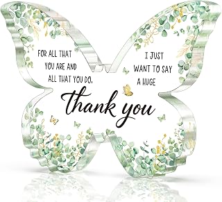 For all that you are and all that you do, I just want to say a huge thank you - Butterfly-shaped Acrylic Plaque