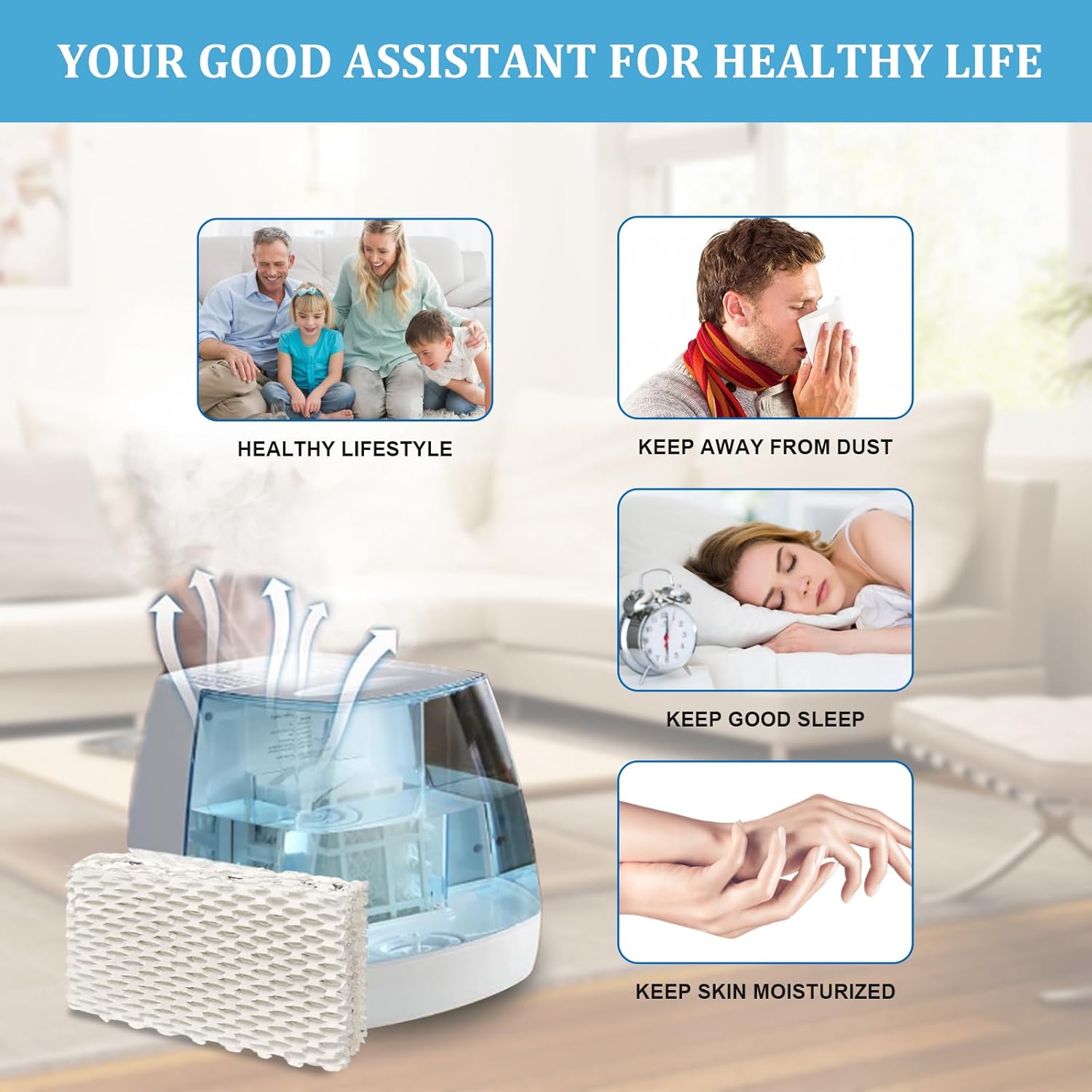 Image showing a humidifier in operation with mist, surrounded by icons representing healthy lifestyle, keeping away from dust, good sleep, and moisturized skin, indicating the benefits of using the filter.