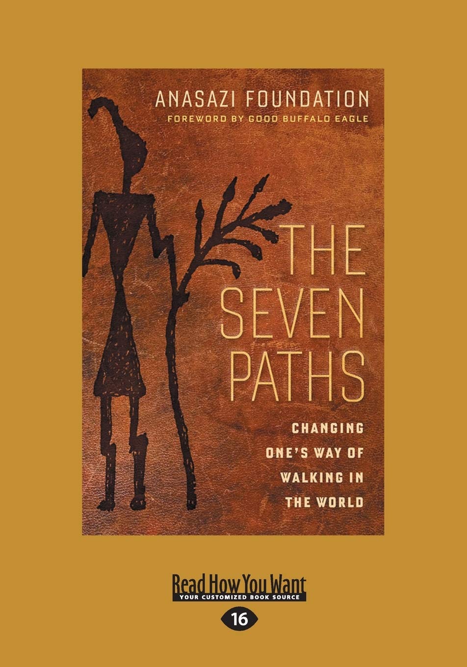 The Seven Paths: Changing One's Way of Walking in the World