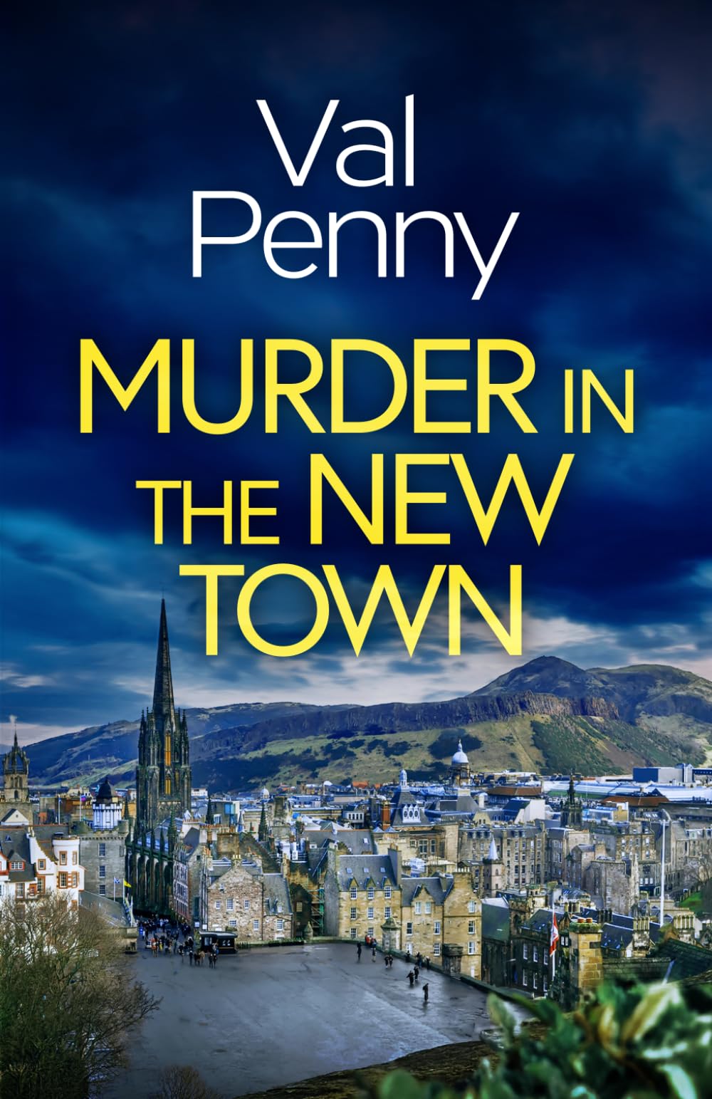 MURDER IN THE NEW TOWN an absolutely gripping Scottish crime mystery (Detective Hunter Wilson Mysteries)