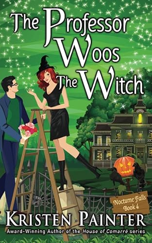 The Professor Woos The Witch (Nocturne Falls) (Volume 4)