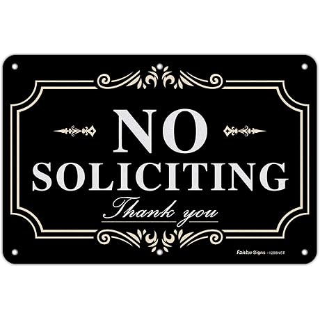 No Soliciting Sign Metal - 12x8 Inch Rust Free Aluminum Sign for Business and Home