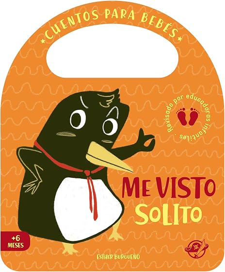 Cuentos para bebés - Me visto solito: Un cuento de cartón para aprender a vestirse, interactivo, con una solapa y con una asa