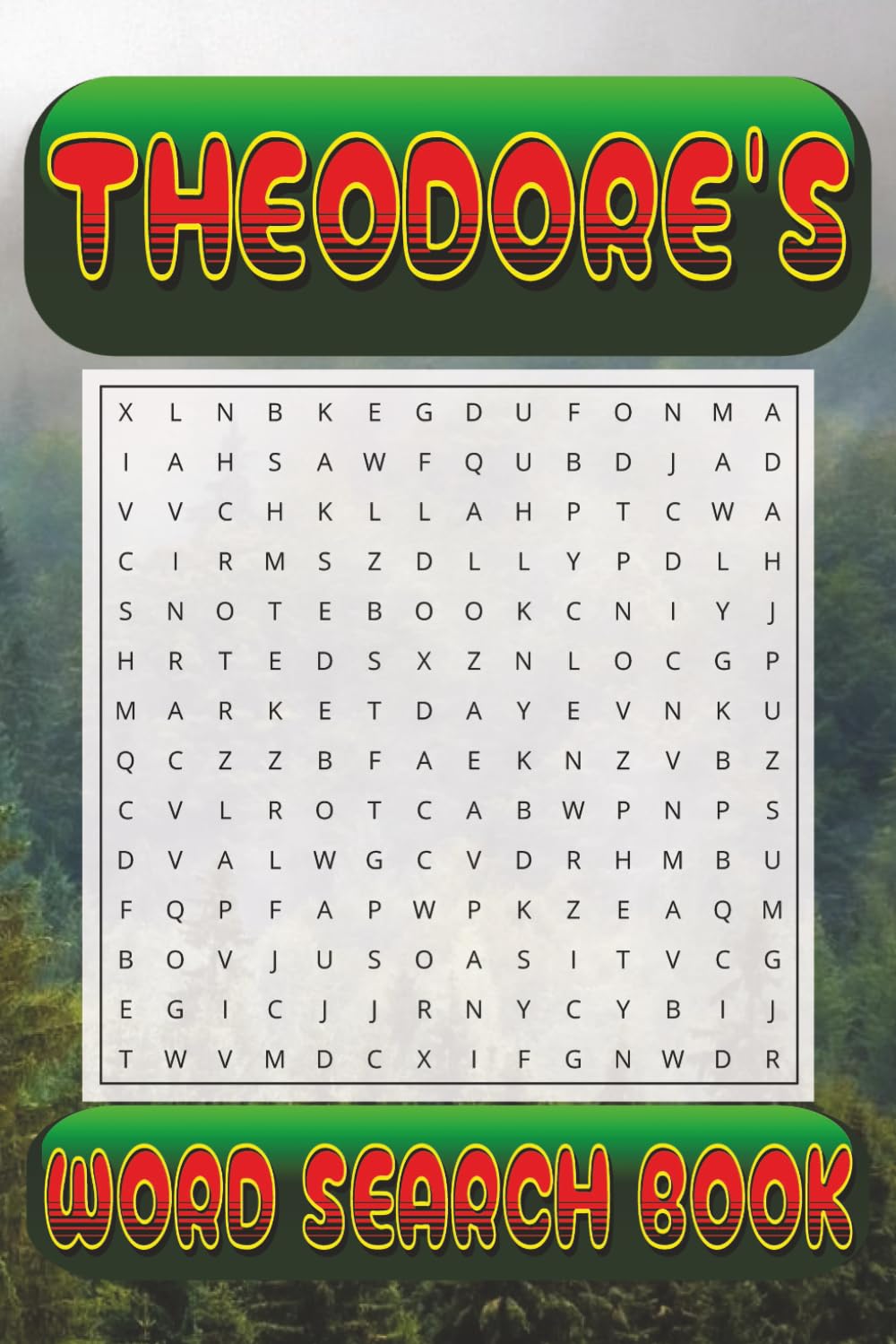 THEODORE’s Word Search is packed with 50 fun, family-friendly puzzles!: THEODORE, This special word search book was created just for you! 50 ... your brain, and enjoy some screen-free fun!