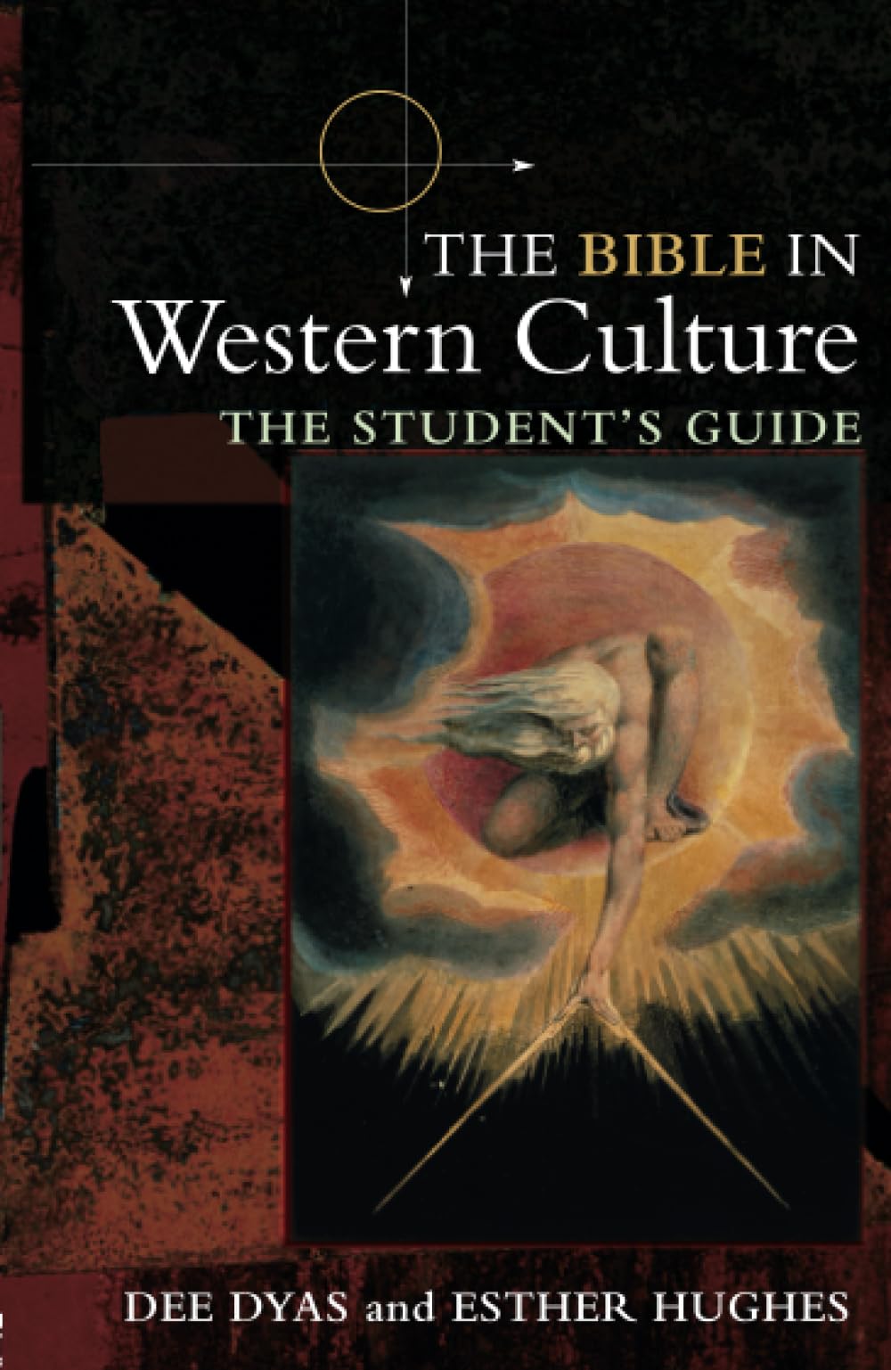 The Bible in Western Culture: The Student's Guide,Dee Dyas