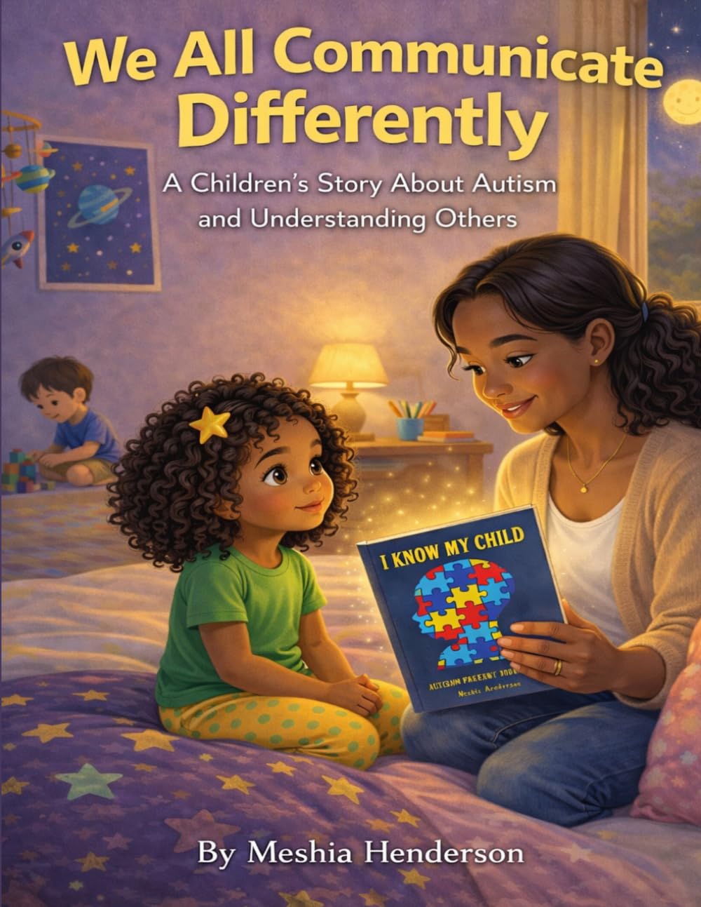 We All Communicate Differently: A Children’s Story About Autism and Understanding Others (Jade’s Purpose Series)