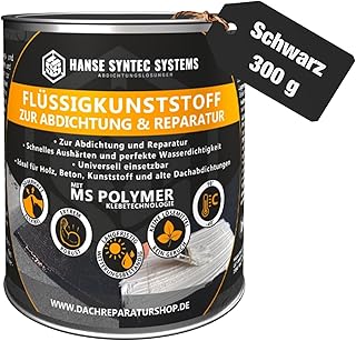Flüssigkunststoff für Abdichtung & Reparatur – UV- & witterungsbeständig – MS-Polymer – lösungsmittel- & bitumenfrei - 300g (Schwarz)