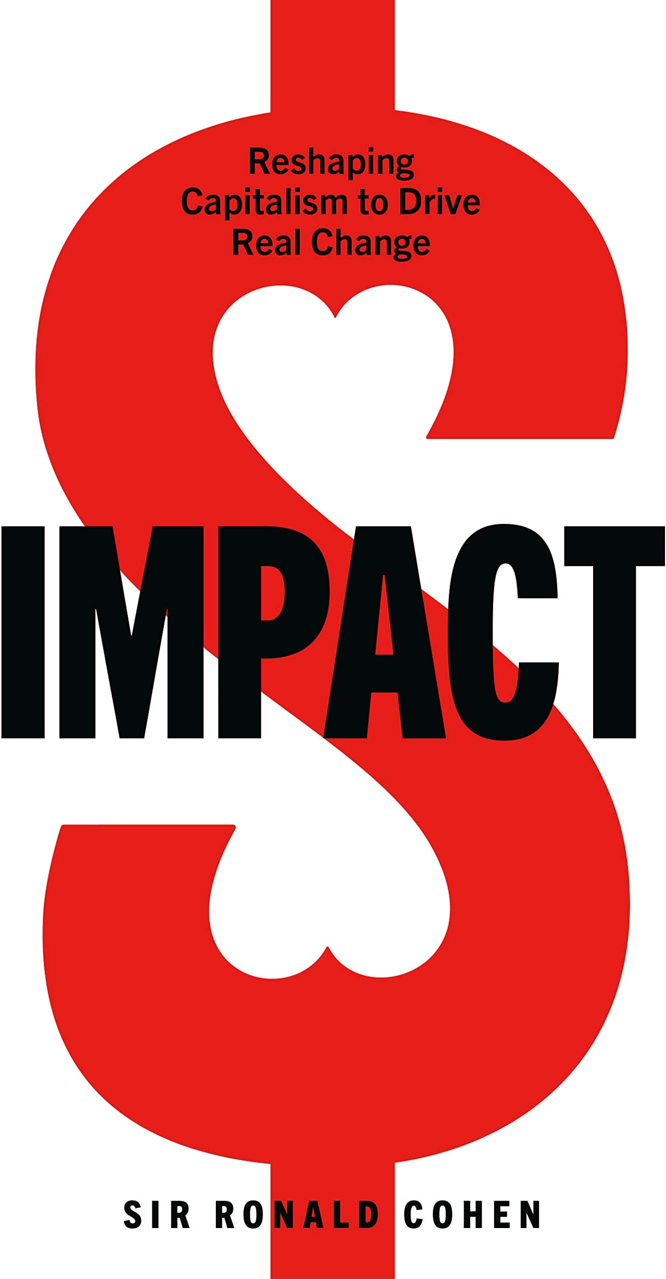 Impact: Reshaping capitalism to drive real change