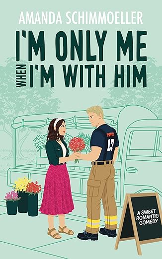 I'm Only Me When I'm With Him by Amanda Schimmoeller: Book Review