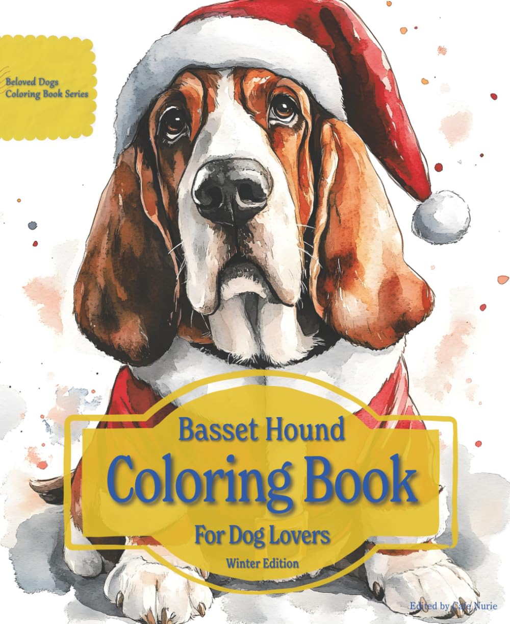 Basset Hound Coloring Book For Dog Lovers Winter Edition: Beloved Dogs Coloring Book Serise