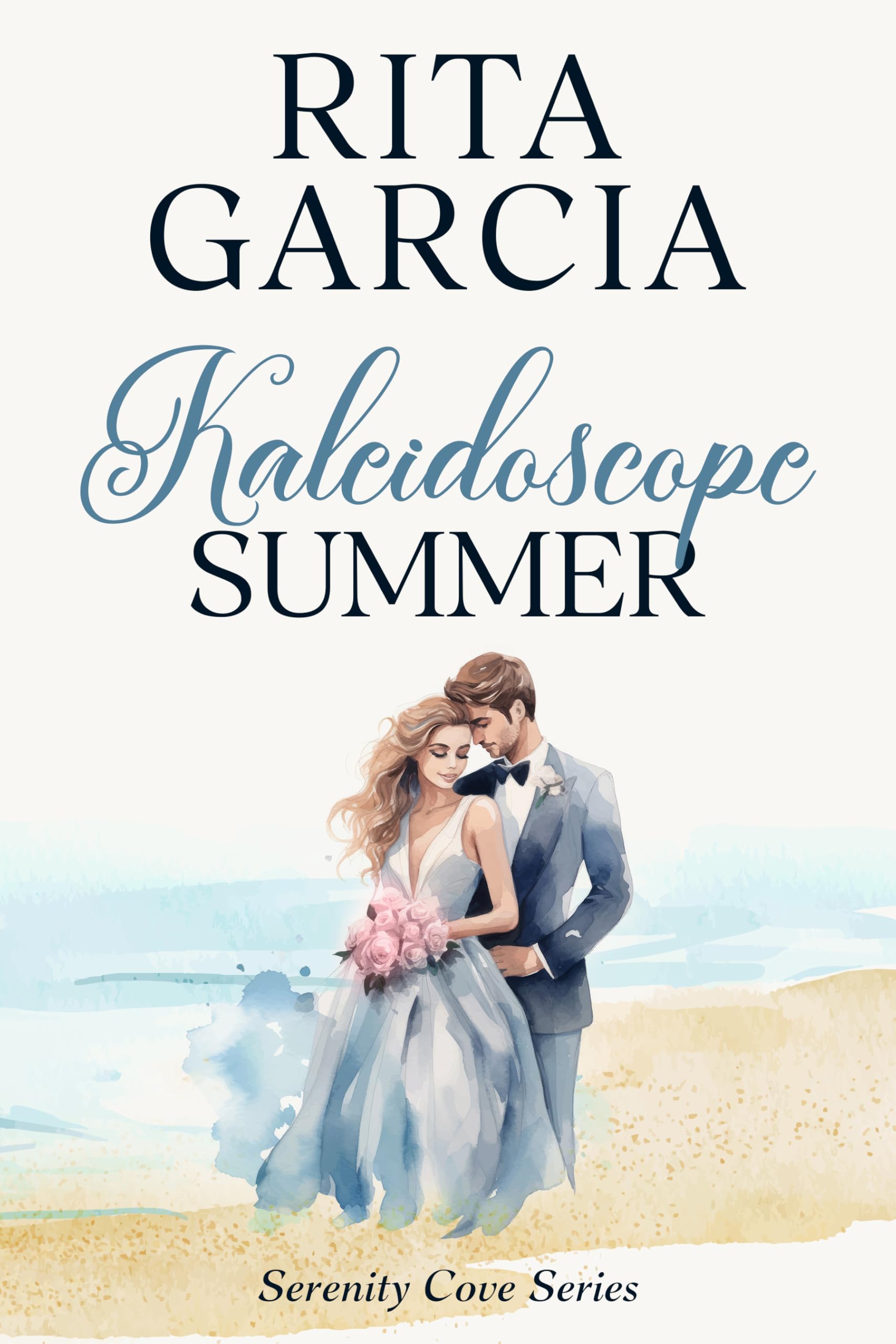 Kaleidoscope Summer (Serenity Cove Series Book 1)