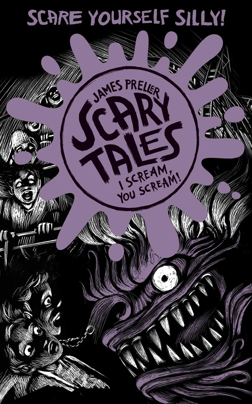 I Scream, You Scream (Scary Tales 2)