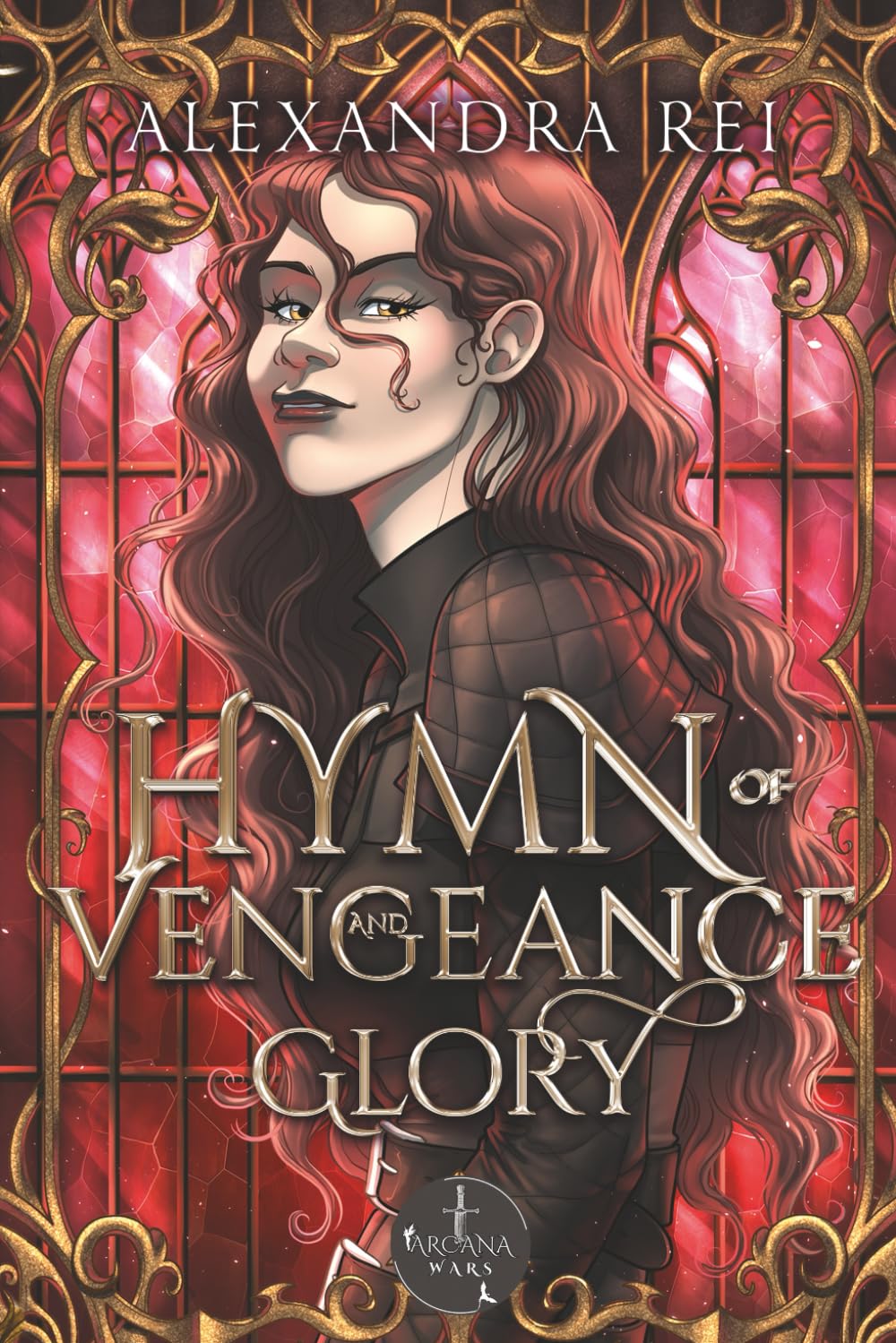 Hymn of Vengeance and Glory (Arcana Wars)