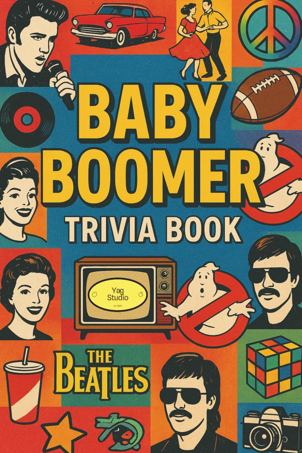 Baby Boomer Trivia Book: Movies, TV, Music, Sports and World Events from the 1950s, 1960s, 1970s, 1980s and 1990s. Large Print Trivia & Quizzes for ... up questions, "10 Hint Questions" and more