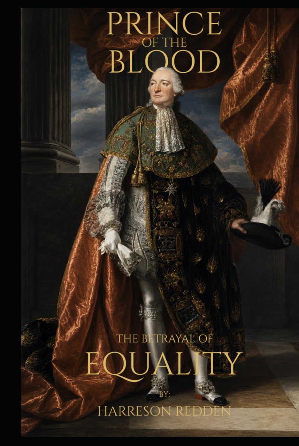 Prince of The Blood: The Betrayal of Equality