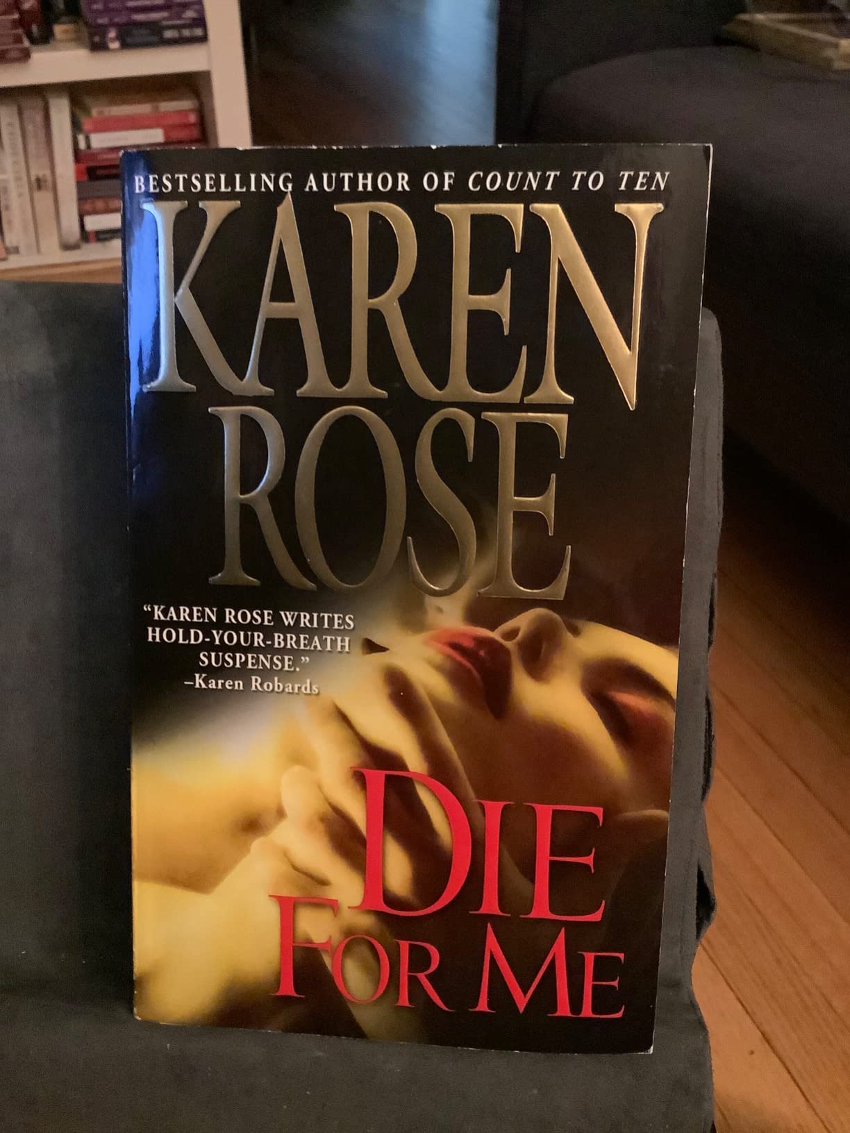 Die for Me 9780446616911 Rose, Karen Books