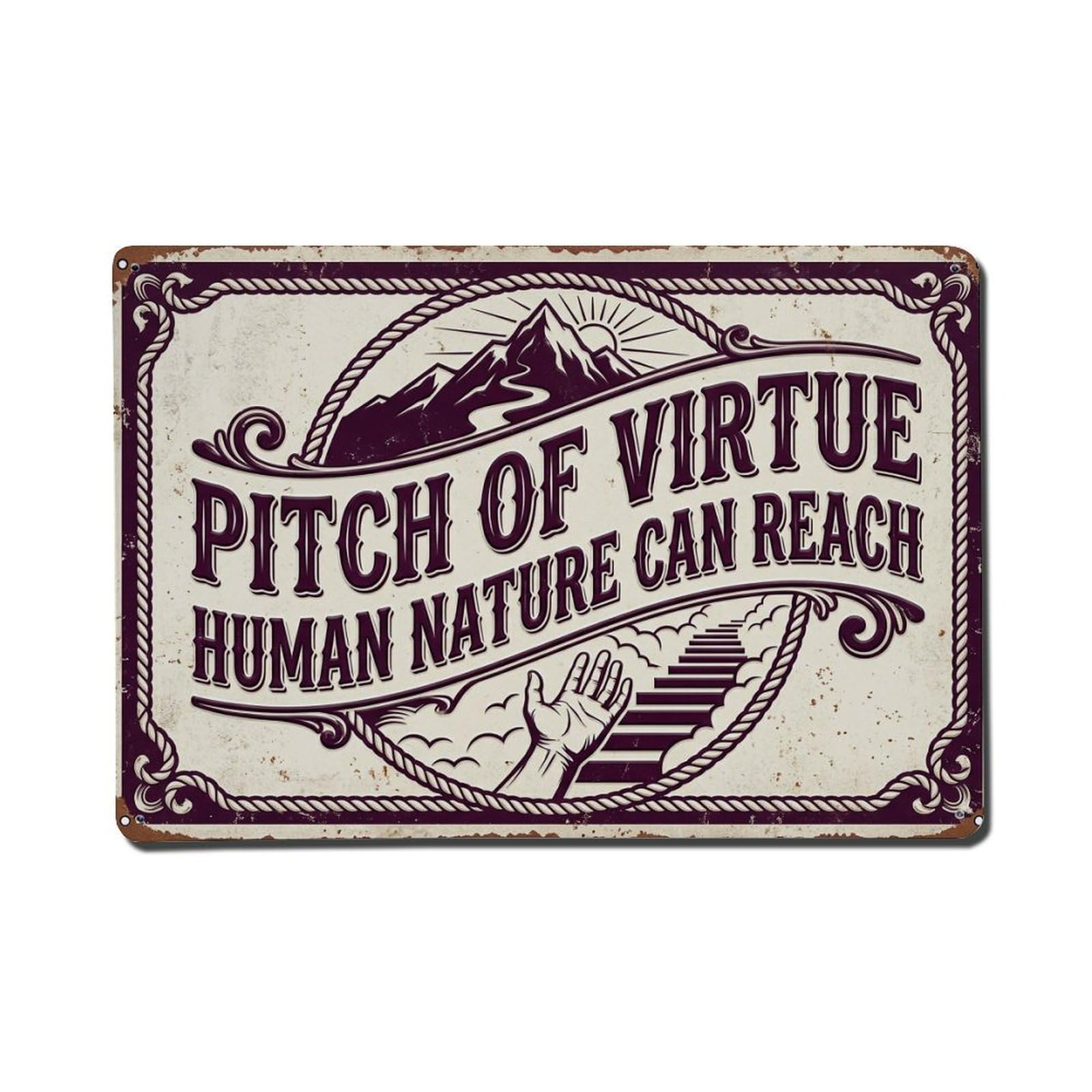 Virtue Reaches High Mill Retro Motivational Slogans 2 Metal Tin Sign Plaque Wall Decor for Cafe, Club Bar, Office, Home Garden Metal Poster 8x12Inch