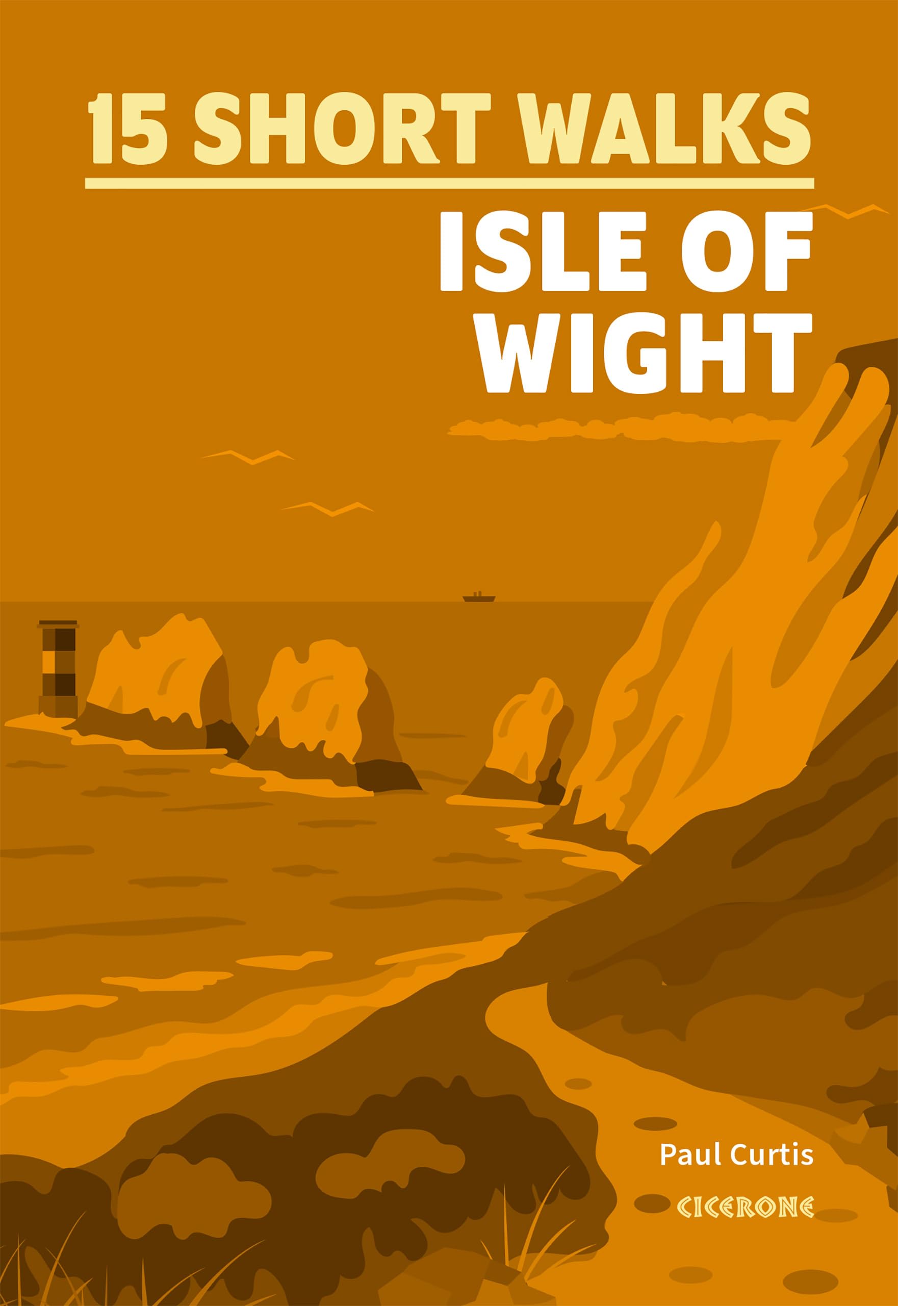 15 Short Walks on the Isle of Wight by Paul Curtis (Paperback Book)
