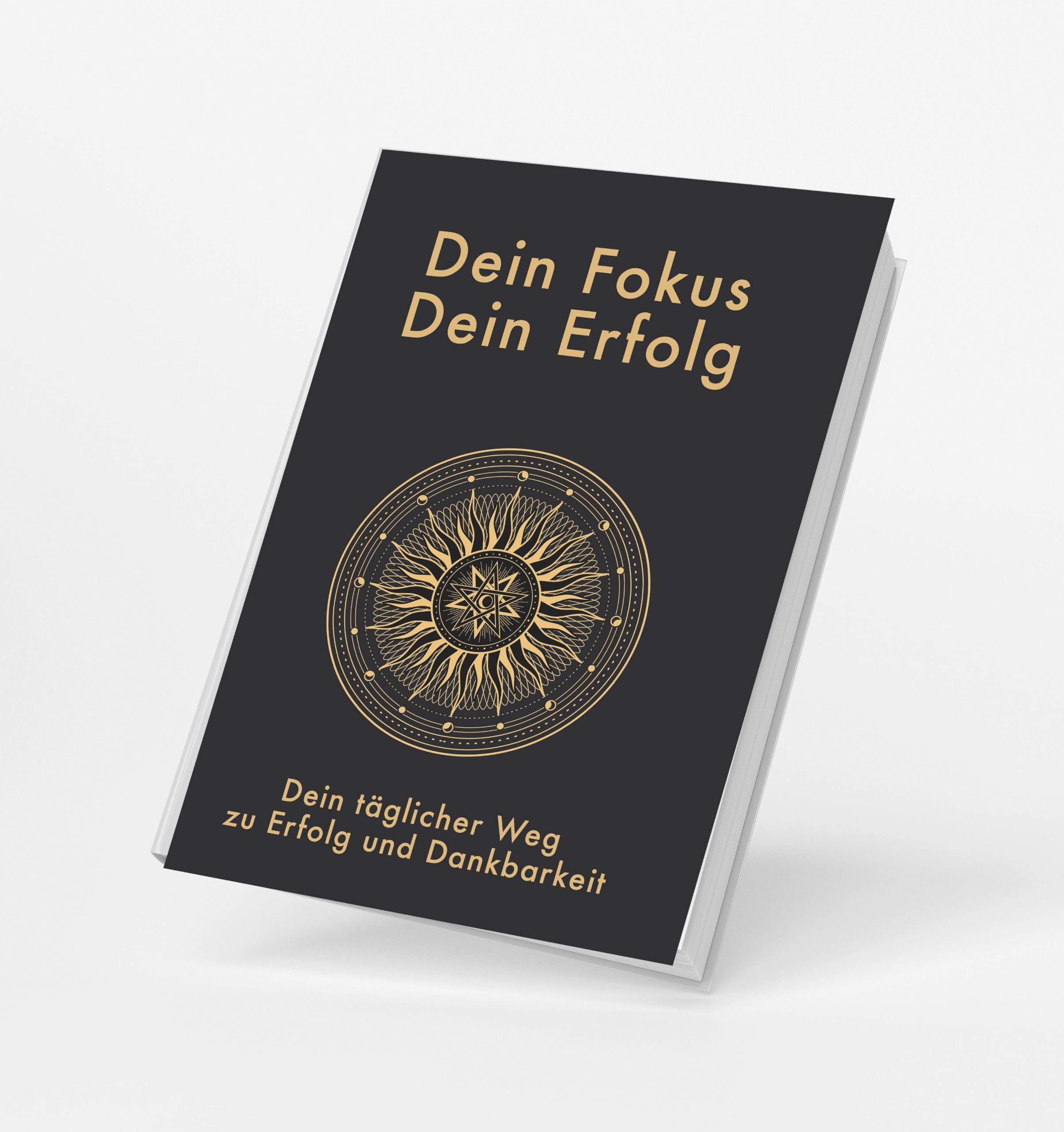 Dein Fokus - Dein Erfolg