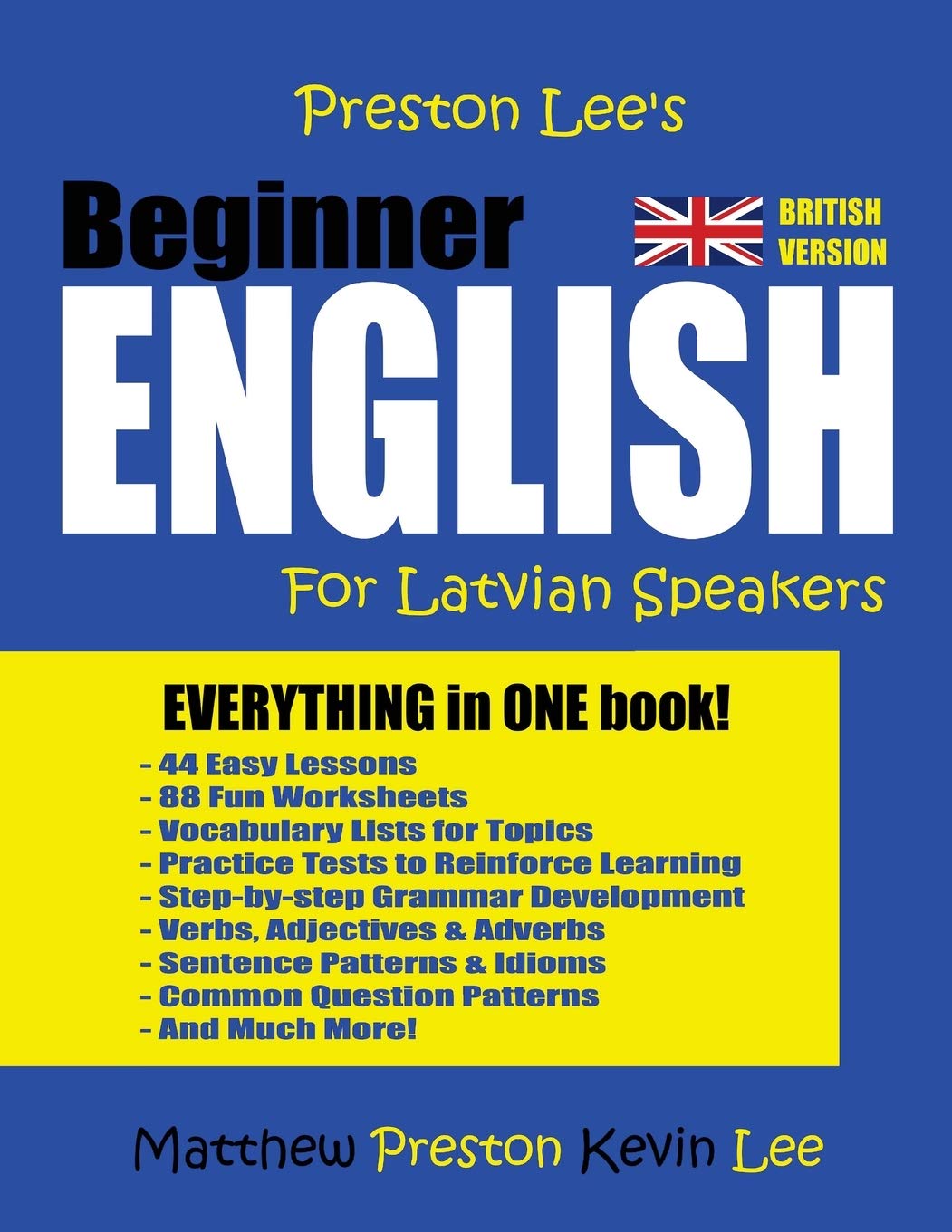 Preston Lee's Beginner English For Latvian Speakers (British Version) (Preston Lee's English For Latvian Speakers (British Version))