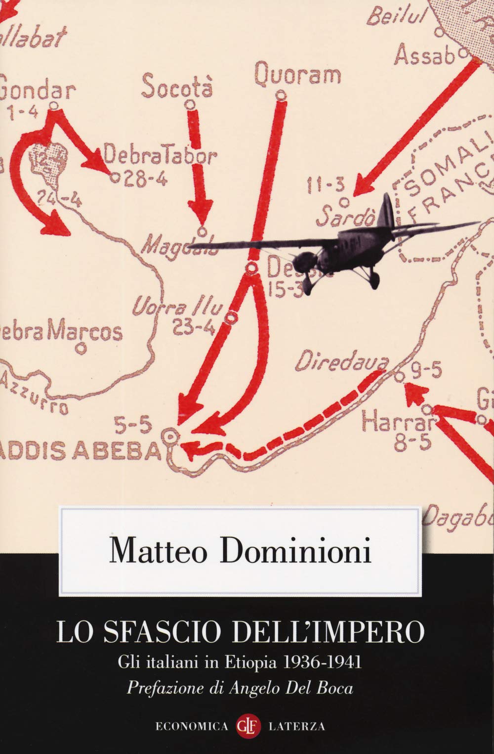 Lo Sfascio Dell'impero. Gli Italiani In Etiopia (1936-1941) - 4