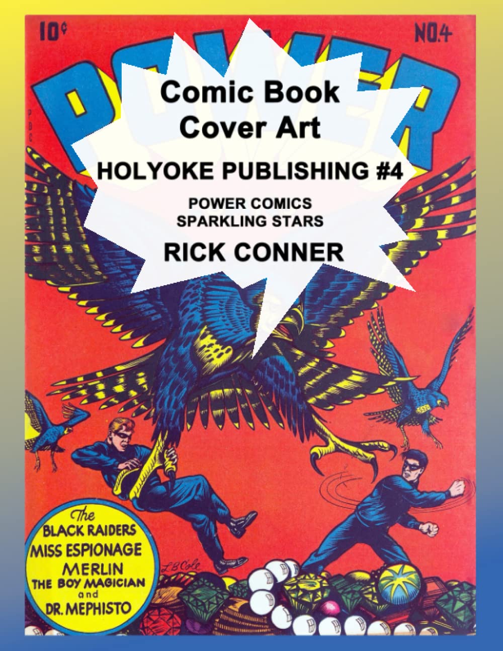 Comic Book Cover Art HOLYOKE PUBLISHING #4: Power Comics, Sparkling Stars